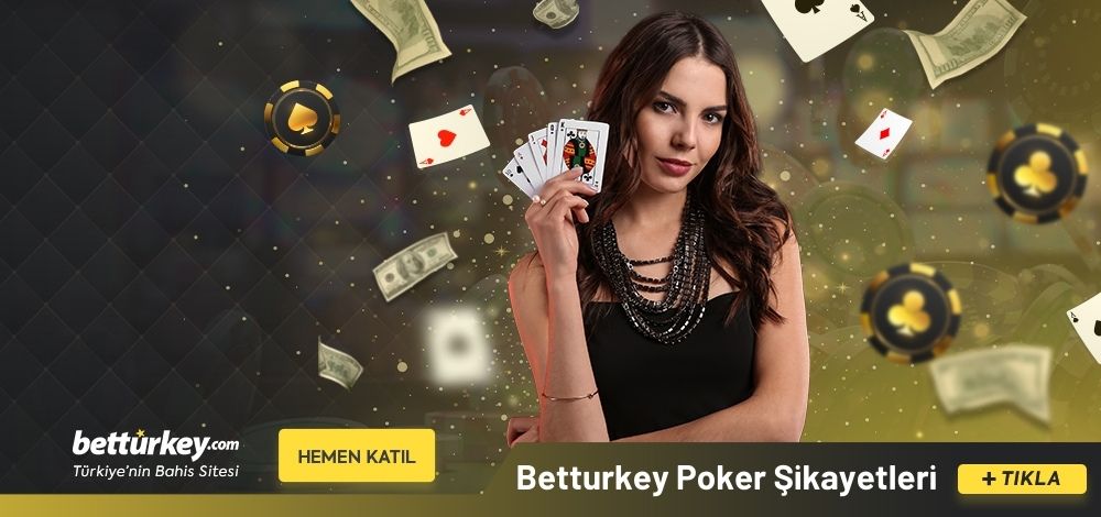 Betturkey Poker Şikayetleri